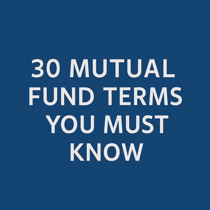Mutual Fund Terms You Must Know Before Investing (Beginner-Friendly Glossary)